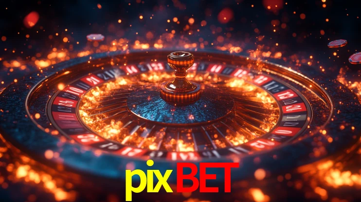 Explore as vantagens do pixbet: serviço profissional e confiabilidade